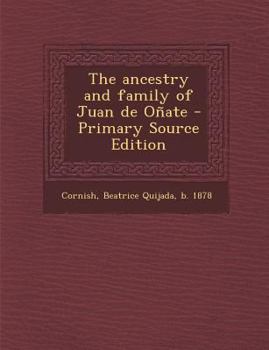 Paperback Ancestry and Family of Juan de Onate Book