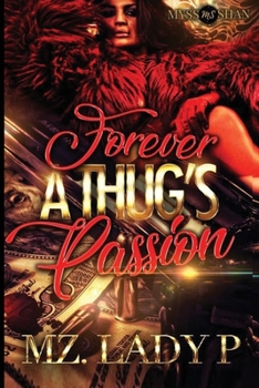 Paperback Forever a Thugs Passion Book