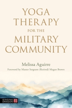 Paperback Yoga Therapy for the Military Community Book