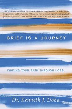 Hardcover Grief Is a Journey: Finding Your Path Through Loss Book