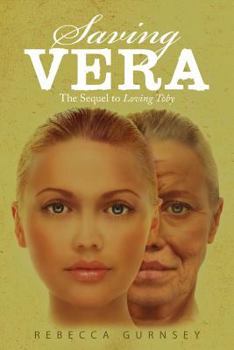 Saving Vera - Book #2 of the Loving Toby