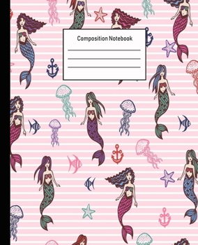 Composition Notebook: Mermaid Wide Ruled Blank Lined Cute Notebooks for Girls Teens Kids School Writing Notes Journal -100 Pages - 7.5 x 9.25'' -Wide Ruled School Composition Books