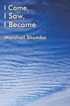 Paperback I Came, I Saw, I Became Book