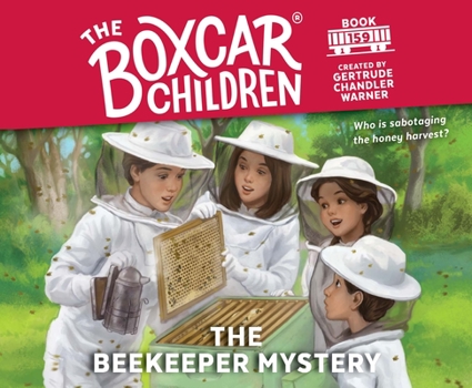 The Beekeeper Mystery - Book #159 of the Boxcar Children