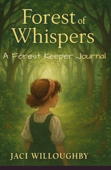 Paperback Forest of Whispers: A Forest Keepers Journal Book