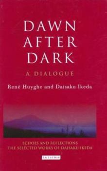 Hardcover Dawn After Dark: A Dialogue Book