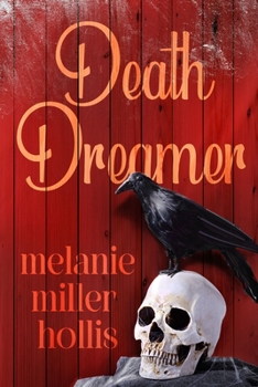 Death Dreamer: Part Three Of The Loyalty Lock Series