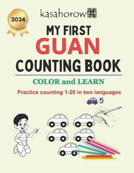 Paperback My First Guan Counting Book: Colour and Learn 1 2 3 Book
