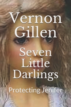 Paperback Seven Little Darlings: Protecting Jenifer Book