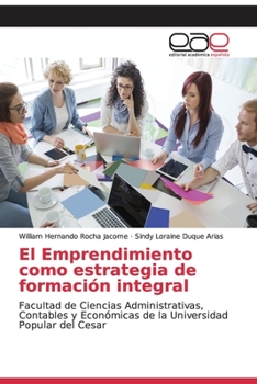Paperback El Emprendimiento como estrategia de formación integral [Spanish] Book
