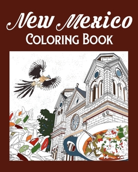 Paperback New Mexico Coloring Book: Adult Painting on USA States Landmarks and Iconic Book