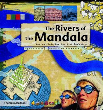Paperback The Rivers of the Mandala: Journey to the Heart of Buddhism Book
