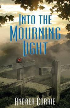 Paperback Into the Mourning Light Book