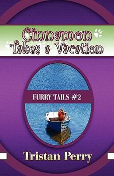 Paperback Cinnamon Takes a Vacation (Furry Tails) Book
