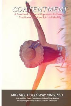 Paperback Contentment: Creation of a Unique Spiritual Identity Book
