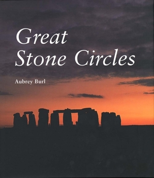 Hardcover Great Stone Circles: Fables, Fictions, Facts Book