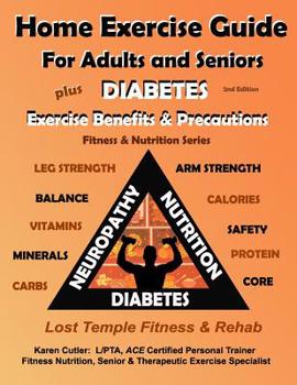 Paperback Home Exercise Guide for Adults and Seniors Plus Diabetes Exercise Benefits & Precautions: Fitness & Nutrition Series: Lost Temple Fitness & Rehab Book
