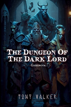 Paperback The Dungeon of The Dark Lord Book