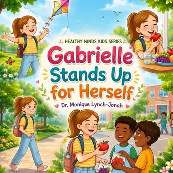 Paperback Gabrielle Stands Up For Herself Book