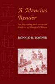 Hardcover A Mencius Reader: For Beginning and Advanced Students of Classical Chinese Book
