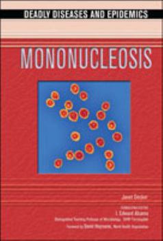 Mononucleosis - Book  of the Deadly Diseases and Epidemics