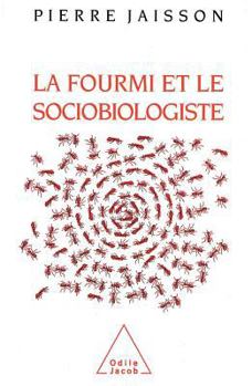Paperback La Fourmi et le Sociobiologiste [French] Book