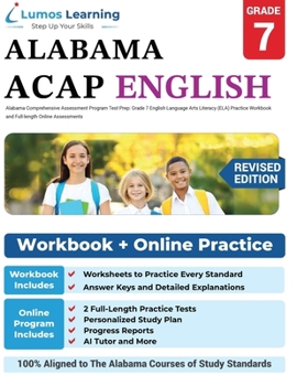 Paperback Alabama Comprehensive Assessment Program Test Prep: Grade 7 English Language Arts Literacy (ELA) Practice Workbook and Full-length Online Assessments Book