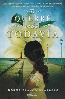 Paperback Te querré más todavía [Spanish] Book