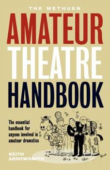 Paperback The Methuen Amateur Theatre Handbook Book