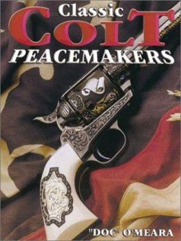 Paperback Classic Colt Peacemakers Book