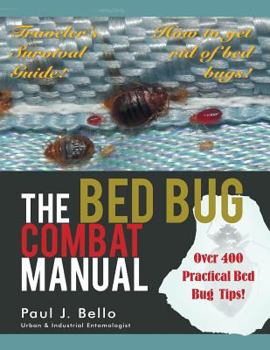 Paperback The Bed Bug Combat Manual Book