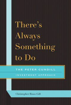 Paperback There's Always Something to Do: The Peter Cundill Investment Approach Book