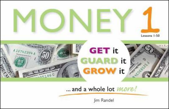 Paperback Money 1: : Get It, Guard It, Grow It ... and a Whole Lot More! Book