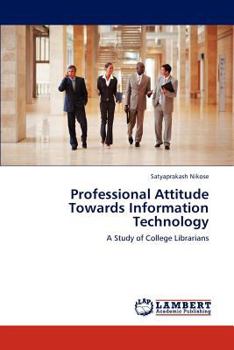 Paperback Professional Attitude Towards Information Technology Book