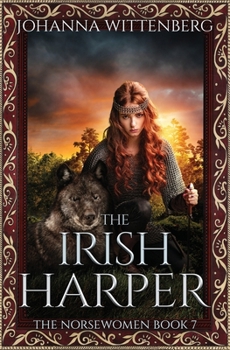 The Irish Harper (The Norsewomen) - Book #7 of the Norsewomen