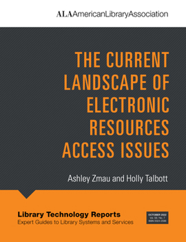 Paperback The Current Landscape of Electronic Resources Access Issues Book