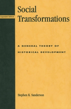 Social Transformations: A General Theory of Historical Development