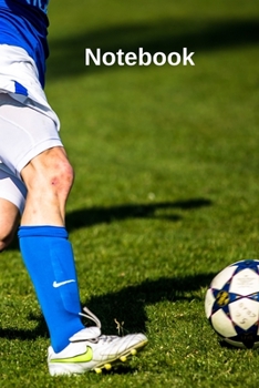 Notebook: Novelty Football Journal Gifts for Men, Boys, Women & Girls, Green & Blue Football Player Lined Paperback A5 Notebook (6" x 9") Small / ... Soccer Funny Novelty Gag Humour Jokes Books