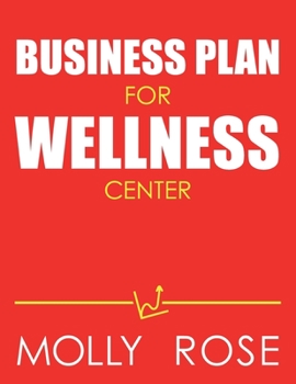 Paperback Business Plan For Wellness Center Book