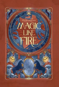Hardcover Magic Like Fire Book
