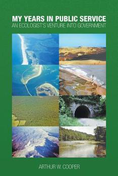Paperback My Years in Public Service: An Ecologist's Venture into Government Book