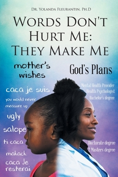 Paperback Words Don't Hurt Me: They Make Me Book