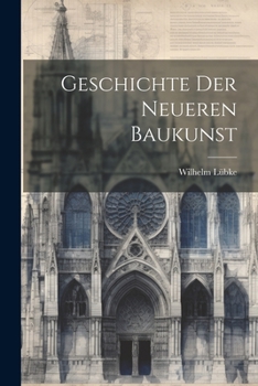 Paperback Geschichte der neueren Baukunst [German] Book