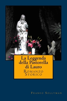 Paperback La Leggenda della Pastorella di Lauro [Italian] Book