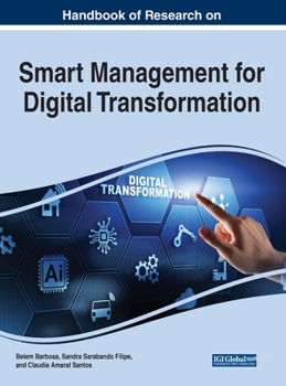 Hardcover Handbook of Research on Smart Management for Digital Transformation Book