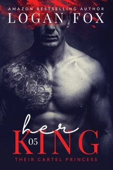 Her King - Book #5 of the Ruthless Reign
