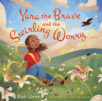 Hardcover Yara the Brave and the Swirling Worry Book