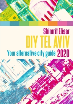 Paperback DIY Tel Aviv - Your Alternative City Guide 2020 Book