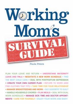 Paperback Working Mom's Survival Guide Book