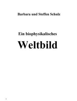 Hardcover Weltbild: Ein biophysikalisches Menschenbild [German] Book